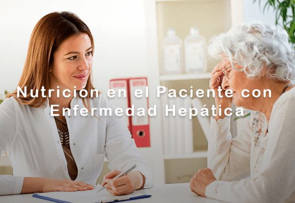 Nutrición en el Paciente con Enfermedad Hepática