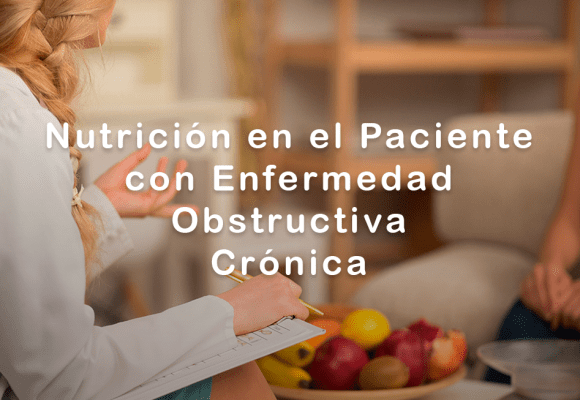 Nutrición en el Paciente con Enfermedad Obstructiva Crónica