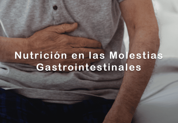 Nutrición en las Molestias Gastrointestinales